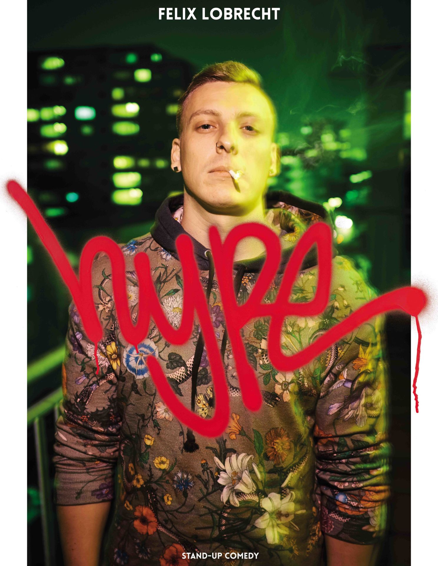 Bild: Felix Lobrecht: HYPE - 18. Oktober 19