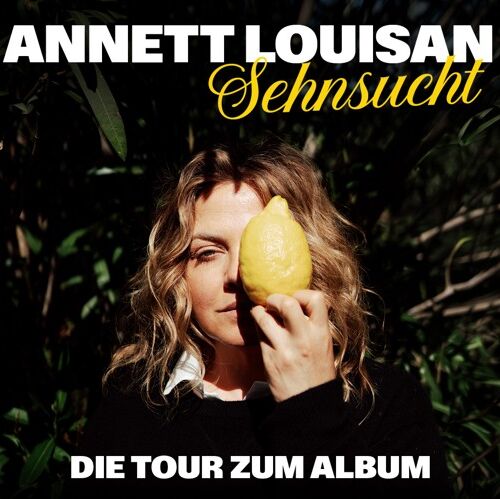 Bild: Annett Louisan - Sehnsucht - L - 21. Oktober 26