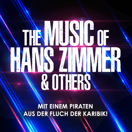 Bild: The Music of Hans Zimmer & - 22. Januar 27